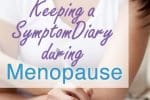 Do you keep a journal to track your menopause symptoms?