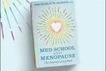 New Book – ‘Med School after Menopause, The Journey of my Soul’ by author Ann Charlotte Valentin | eNewsChannels News