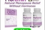 Profemin Review: Treat Your Menopause Stage With This Safe Supplement!