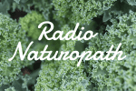 Radio Naturopath Episode 265: Richard Redfield and Masking, Stay Hydrated in the Heat, Menopause 2020, Part 1 – WHUS Radio