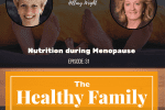 Nutrition During Menopause with Elizabeth Ward and Hillary Wright [Podcast]